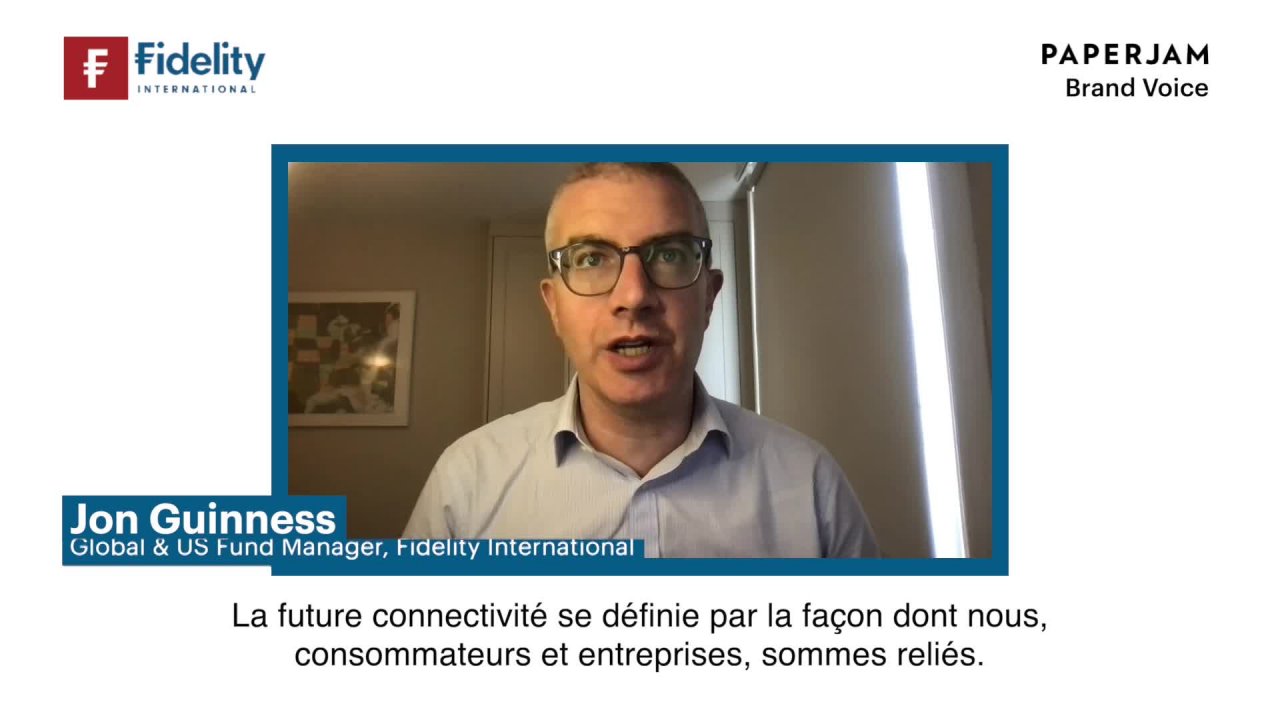 Fidelity Podcast - Le potentiel de croissance que représente la 5G